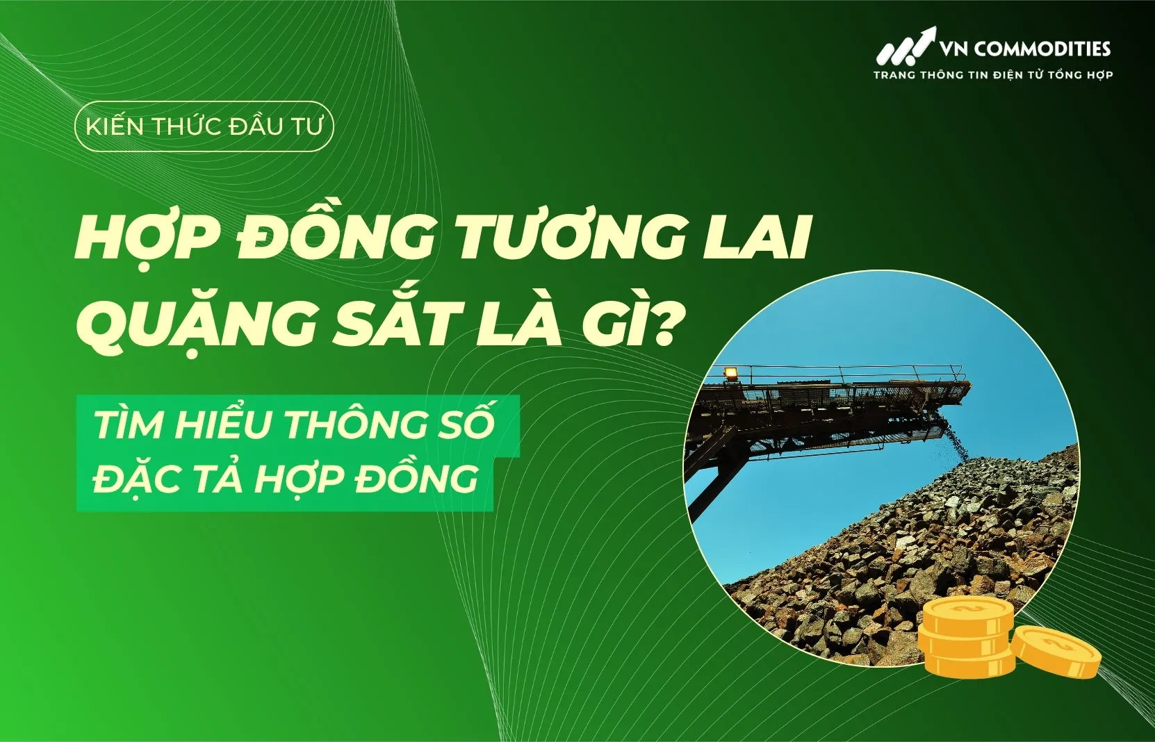 Hợp đồng tương lai quặng sắt 