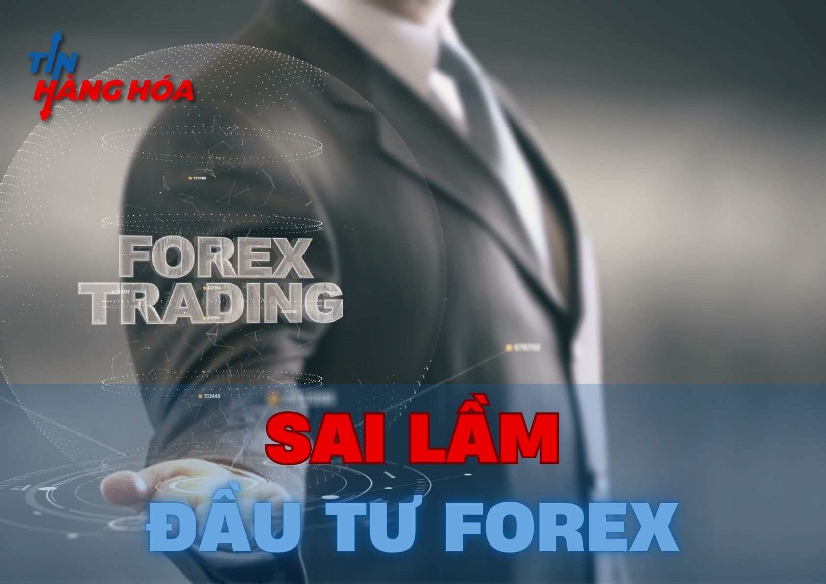Sai lầm khi đầu tư forex khiến bạn trắng tay
