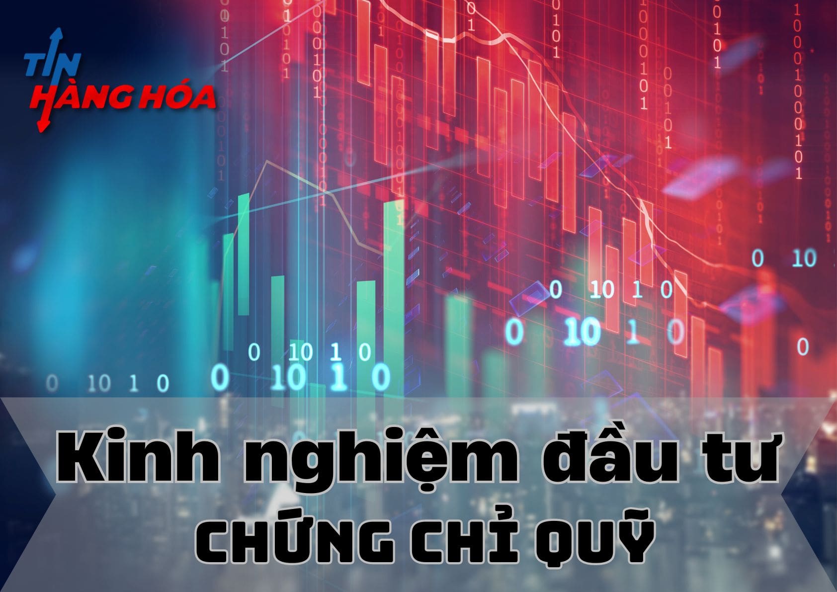 Kinh nghiệm đầu tư chứng chỉ quỹ