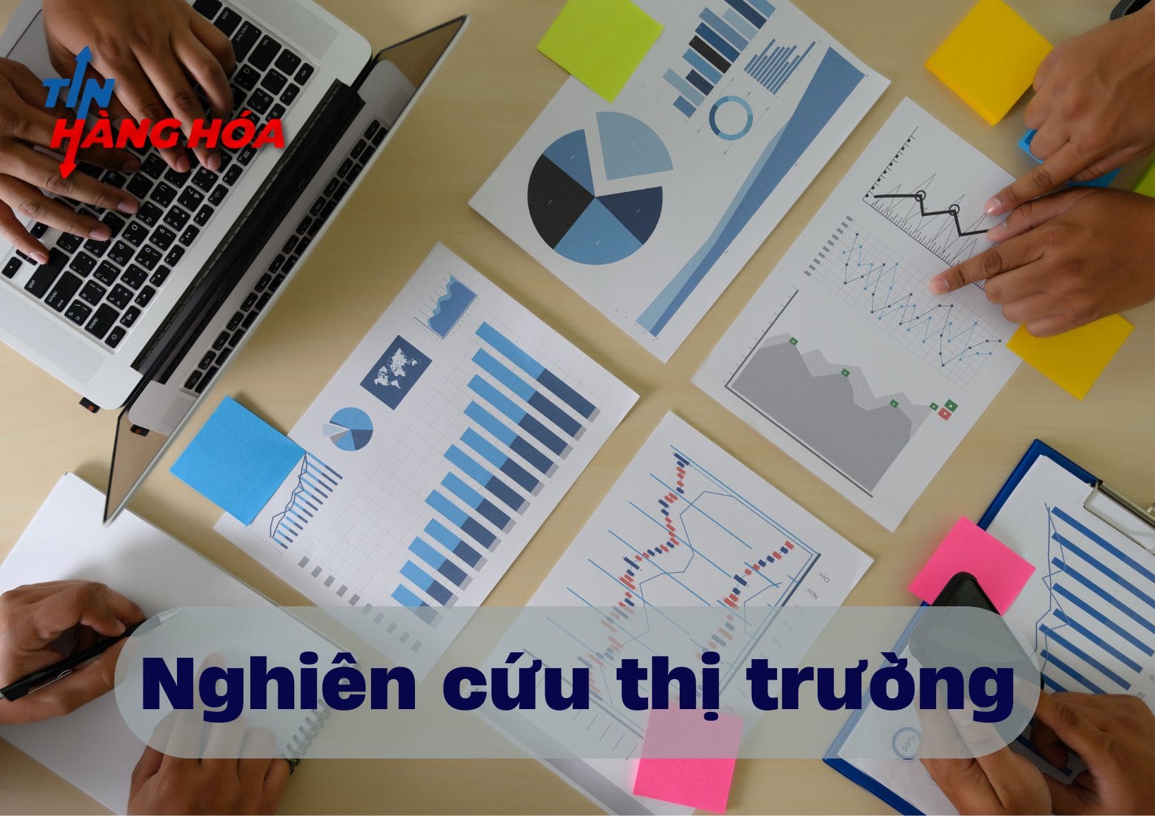 Nghi&ecirc;n cứu thị trường kỹ lưỡng