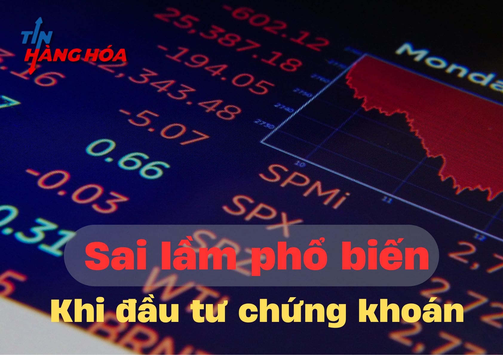 Sai lầm thường mắc trong đầu tư chứng kho&aacute;n