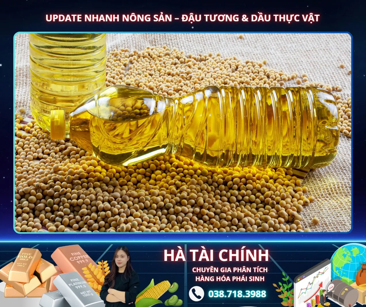 UPDATE NHANH NÔNG SẢN – ĐẬU TƯƠNG & DẦU THỰC VẬT