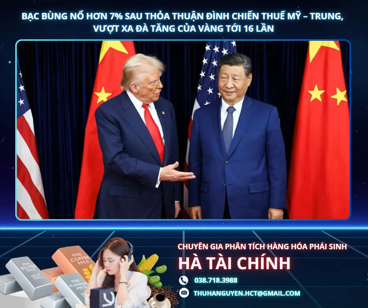 Bạc bùng nổ hơn 7% sau thỏa thuận đình chiến thuế Mỹ – Trung, vượt xa đà tăng của vàng